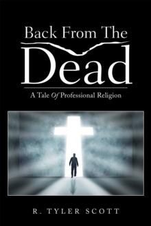 Back from the Dead : A Tale of Professional Religion