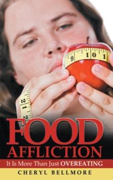 Food Affliction : It Is More Than Just Overeating