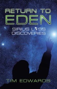 Return to Eden : Sirius Loss Discoveries