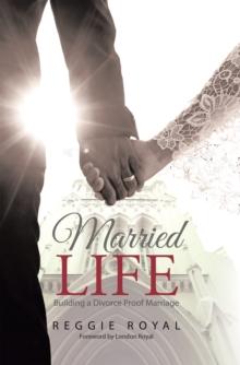 Married Life: : Building a Divorce Proof Marriage