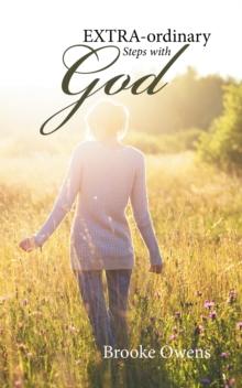 Extra-Ordinary Steps with God