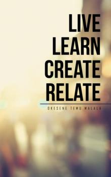 Live Learn Create Relate