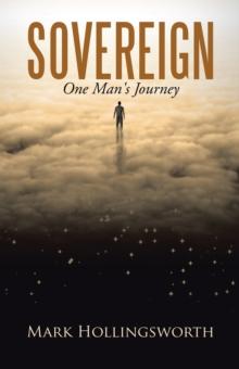 Sovereign : One Man's Journey