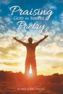 Praising God in Simple Poetry