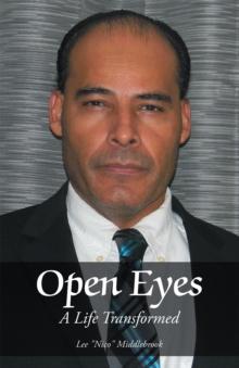 Open Eyes : A Life Transformed