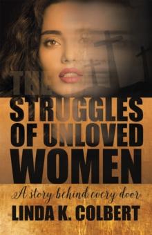 The Struggles of Unloved Women : A Story Behind Every Door