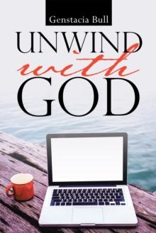 Unwind with God