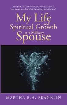 My Life and Spiritual Growth as a Military Spouse