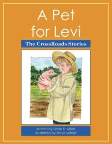 A Pet for Levi : The Crossroads Stories