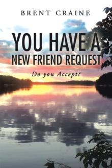 You Have a New Friend Request : Do You Accept?