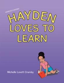 Honestly Hayden - Hayden Loves to Learn