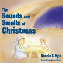 The Sounds and Smells of Christmas