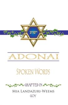 Adonai Spoken Words ... Grafted In