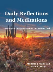 Daily Reflections and Meditations : Drawing Encouragement from the Word of God