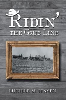 Ridin' the Grub Line