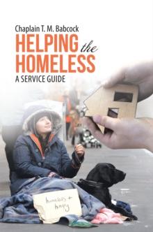 Helping the Homeless : A Service Guide