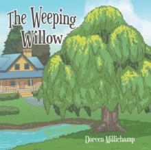 The Weeping Willow