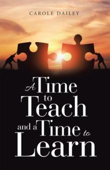 A Time to Teach and a Time to Learn