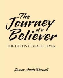 The Journey of a Believer : The Destiny of a Believer