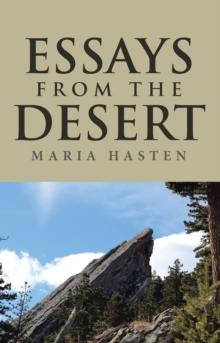 Essays from the Desert : A Journey with the Lord, Through Grief and Loss