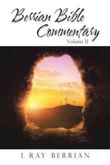 Berrian Bible Commentary : Volume Ii