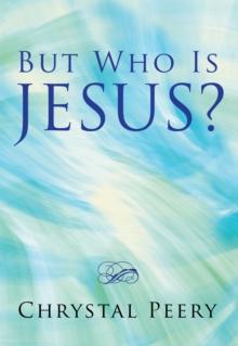 But Who Is Jesus?