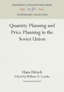 Quantity Planning and Price Planning in the Soviet Union