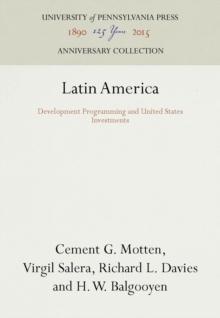 Latin America : Development Programming and United States Investments