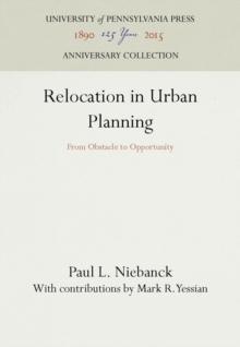 Relocation in Urban Planning : From Obstacle to Opportunity