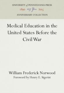 Medical Education in the United States Before the Civil War