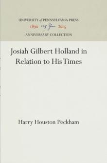 Josiah Gilbert Holland in Relation to His Times