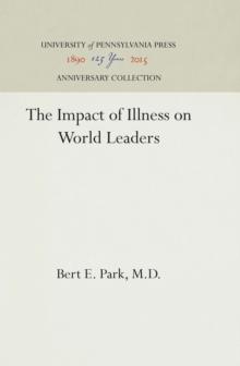 The Impact of Illness on World Leaders