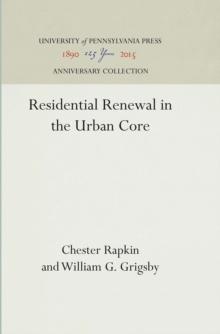 Residential Renewal in the Urban Core