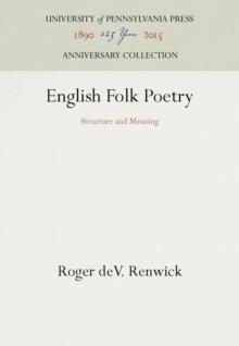 English Folk Poetry : Structure and Meaning