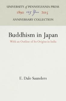 Buddhism in Japan : With an Outline of Its Origins in India