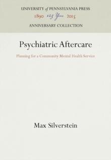 Psychiatric Aftercare : Planning for a Community Mental Health Service