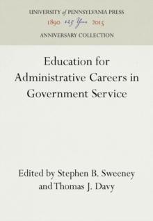 Education for Administrative Careers in Government Service