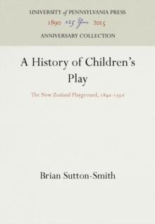 A History of Children's Play : The New Zealand Playground, 184-195