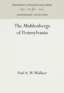 The Muhlenbergs of Pennsylvania