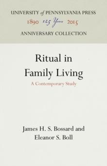 Ritual in Family Living : A Contemporary Study