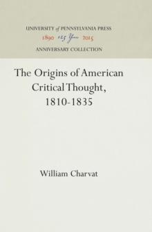 The Origins of American Critical Thought, 1810-1835