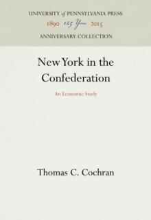 New York in the Confederation : An Economic Study