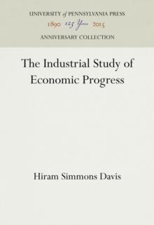 The Industrial Study of Economic Progress