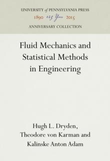 Fluid Mechanics and Statistical Methods in Engineering