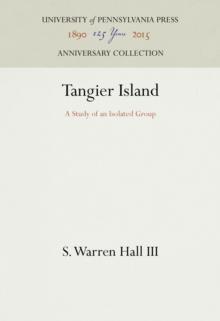 Tangier Island : A Study of an Isolated Group