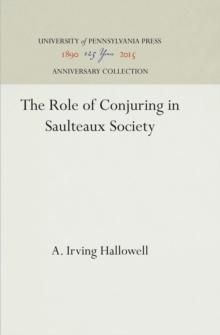 The Role of Conjuring in Saulteaux Society