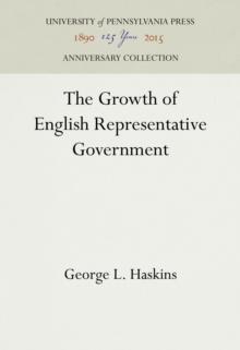 The Growth of English Representative Government