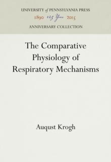 The Comparative Physiology of Respiratory Mechanisms