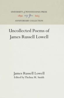 Uncollected Poems of James Russell Lowell