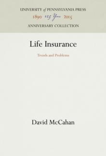 Life Insurance : Trends and Problems